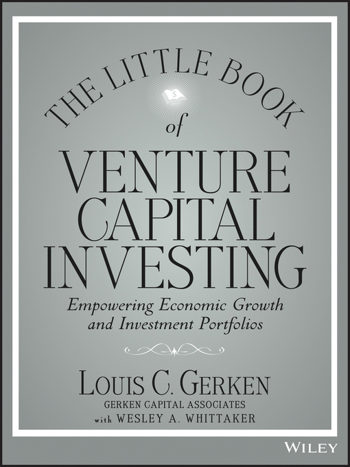 Title details for The Little Book of Venture Capital Investing by Louis C. Gerken - Available